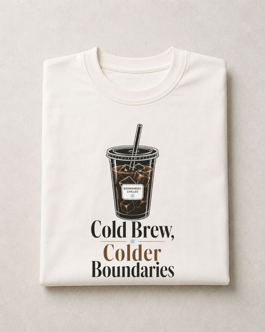 Cold Brew Colder Boundaries Unisex Oversized Classic T-Shirt