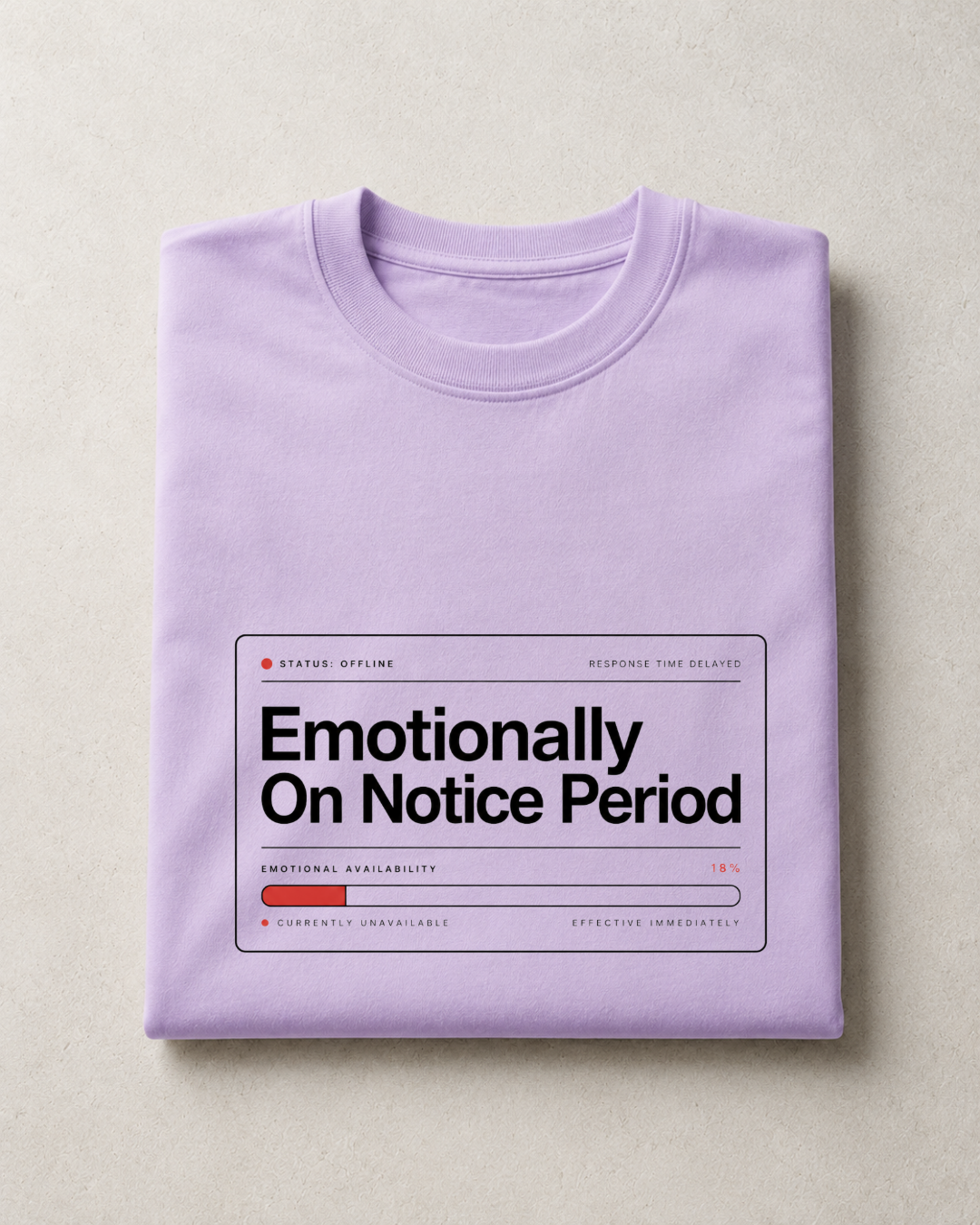 Emotionally Unavailable Oversized T-Shirt